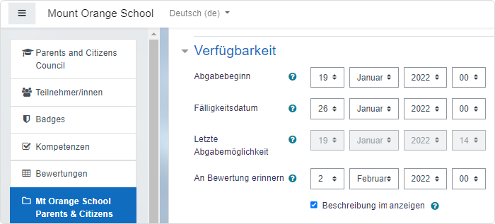 Verfügbarkeitseinstellungen Einstellungen für die Verfügbarkeit von Aufgaben in Moodle